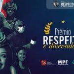 Inscrições para o Prêmio Respeito e Diversidade para imprensa e sociedade  encerra em 30/07