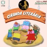 Museu Amazônico recebe o projeto Ciranda Literária